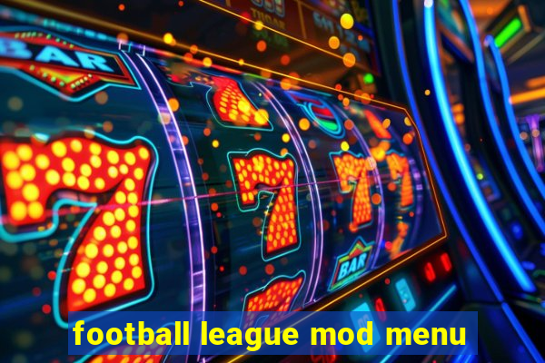 football league mod menu